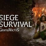 Siege Survival : Gloria Victis, notre avis