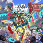 Test Hi-Fi Rush, notre avis